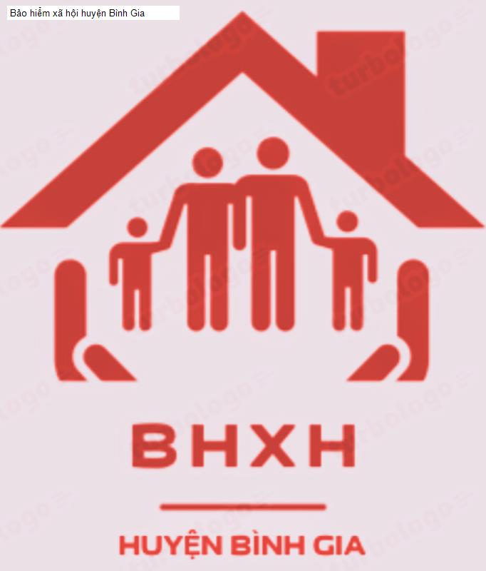 Bảo hiểm xã hội huyện Bình Gia