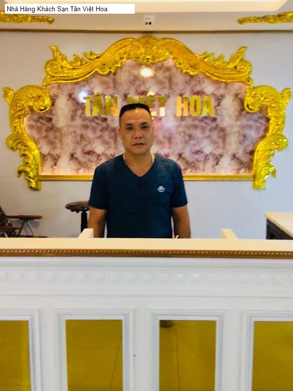 Nhà Hàng Khách Sạn Tân Việt Hoa